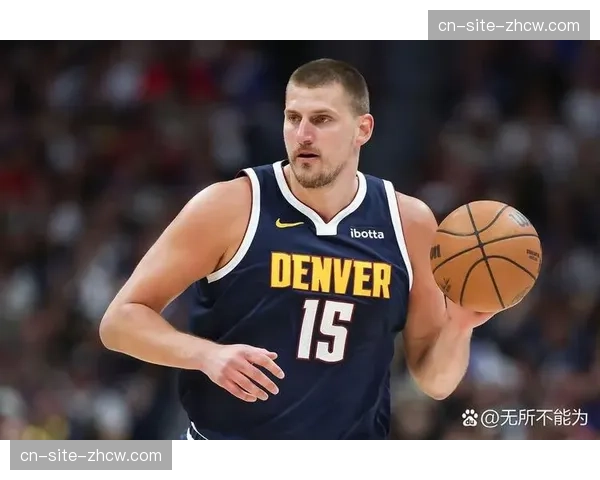 约基奇助攻率50.3%联盟居首 掘金进攻体系完全围绕其策应能力构建